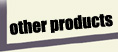other products